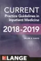 CURRENT Practice Guidelines in Inpatient Medicine 2018-2019