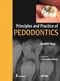 Principles and Practice of Pedodontics