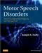 (舊版特價-恕不退換)Motor Speech Disorders: Substrates, Differential Diagnosis, and Management