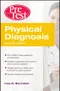 Physical Diagnosis: PreTest Self Assessment and Review (IE)