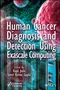 Human Cancer Diagnosis and Detection Using Exascale Computing