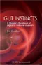 Gut Instincts: A Clinician''s Handbook of Digestive and Liver Diseases