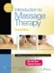 Introduction to Massage Therapy with CD-ROM