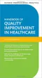 Handbook of Quality Improvement in Healthcare