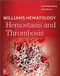 Williams Hematology Hemostasis and Thrombosis (IE)