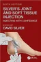 *Silver's Joint and Soft Tissue Injection: Injecting with Confidence