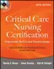 Critical Care Nursing Certification: Preparation, Review and Practice Exams with CD-ROM