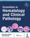 *Essentials in Hematology and Clinical Pathology
