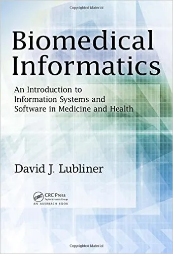 *Biomedical Informatics: An Introduction to Information Systems and ...