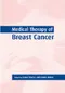 Medical Therapy of Breast Cancer