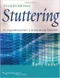 (舊版特價-恕不退換)Stuttering: An Integrated Approach to Its Nature and Treatment (IE)
