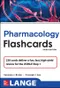 *Lange Pharmacology Flash Cards