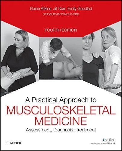 Musculoskeletal Medicine 第4版 A Practical Approach to Musculoskeletal Medicine: Assessment