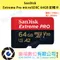 SanDisk 64GB 170MBs U3 Extreme Pro microSDXC V30 A2 記憶卡