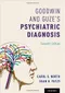 *Goodwin and Guze''s Psychiatric Diagnosis