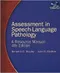 (舊版特價-恕不退換)Assessment in Speech-Language Pathology: A Resource Manual with CD-ROM