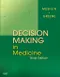 Decision Making in Medicine: An Algorithmic Approach