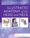 Illustrated Anatomy of the Head and Neck