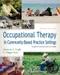 (特價優惠-恕不退換)Occupational Therapy in Community-Based Practice Settings 2e(IE)