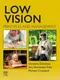 Low Vision: Principles and Management