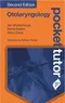 *Pocket Tutor Otolaryngology