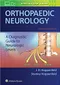 Orthopaedic Neurology: A Diagnostic Guide to Neurologic Levels