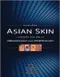 Asian Skin: A Reference Color Atlas of Dermatology and Venereology