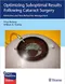 Optimizing Suboptimal Results Following Cataract Surgery: Refractive and Non-Refractive Management
