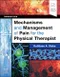 Mechanisms and Management of Pain for the Physical Therapist