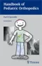 (舊版特價-恕不退換)Handbook of Pediatric Orthopedics