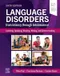 Language Disorders from Infancy through Adolescence: Listening,S peaking,Reading,Writing,and Comm